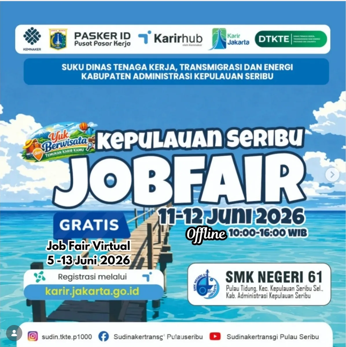 Job Fair Provinsi Sulawesi Tenggara 2026 (Suku Dinas TKTE Wilayah Kepulauan Seribu) : 10-11 Juni 2026